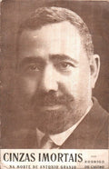 CINZAS IMORTAIS. Na morte de AntÃ³nio Granjo.