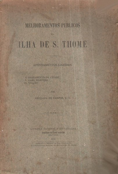 MELHORAMENTOS PUBLICOS NA ILHA DE S. THOMÃ‰.