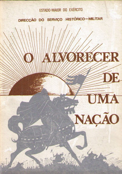O ALVORECER DE UMA NAÃ‡ÃƒO.