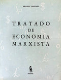 TRATADO DE ECONOMIA MARXISTA.