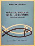 ANÃLISE DO SECTOR DE PESCA NO ULTRAMAR. SUBSÃDIOS PARA O SEU ESTUDO.