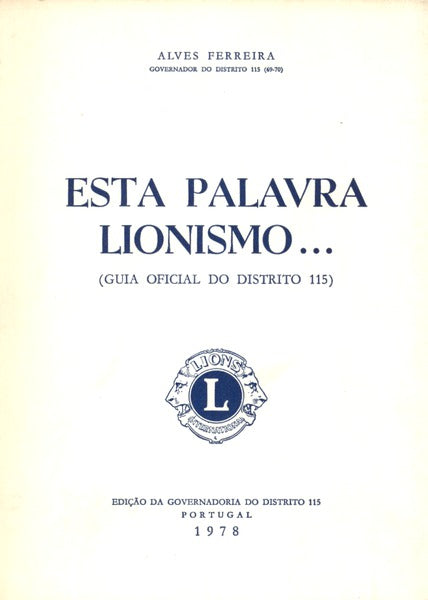 ESTA PALAVRA LIONISMO...