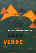 AS ILHAS PORTUGUESAS DE CABO VERDE.