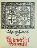 ORIGENS E FORMAÃ‡ÃƒO DAS MISERICÃ“RDIAS PORTUGUESAS.