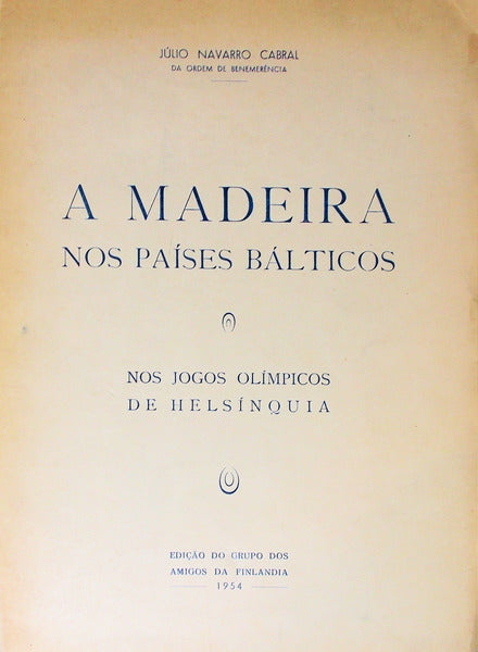 A MADEIRA NOS PAÃSES BÃLTICOS.
