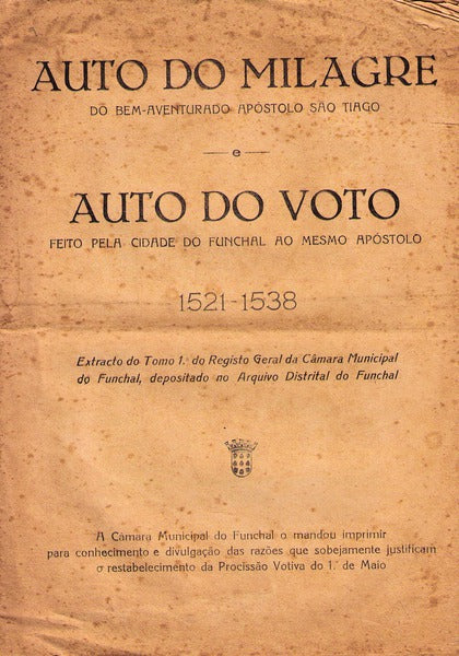 AUTO DO MILAGRE E AUTO DO VOTO, 1521â€“1538. [1.Âª EDIÃ‡ÃƒO]