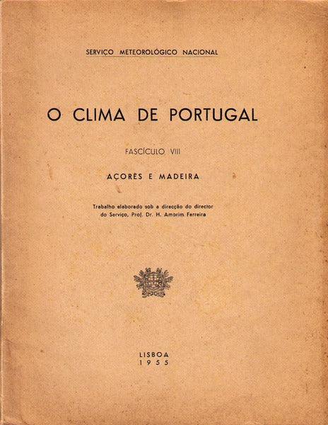 O CLIMA DE PORTUGAL. AÃ‡ORES E MADEIRA.