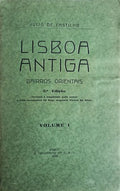 LISBOA ANTIGA: BAIRROS ORIENTAIS. [13 VOLS; 2.Âª EDIÃ‡ÃƒO]