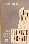 HORIZONTE CERRADO. [COM DEDICATÃ“RIA] [1.Âª EDIÃ‡ÃƒO]