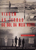 VIAGEM Ã€S TERRAS DO SOL DA MEIA-NOITE.