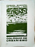 COLÃ“QUIO DE URBANISMO. FUNCHAL. JANEIRO 1969.