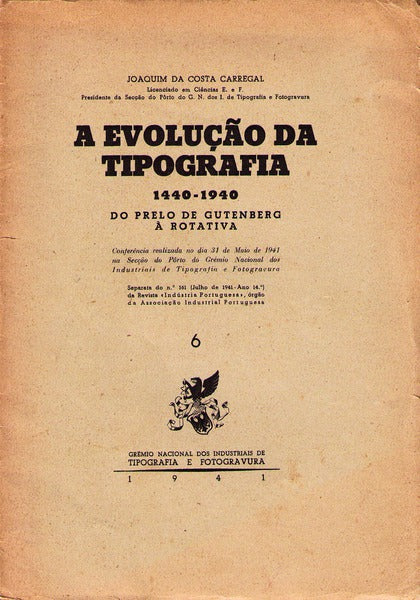 A EVOLUÃ‡ÃƒO DA TIPOGRAFIA. 1440 - 1940.
