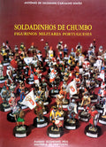SOLDADINHOS DE CHUMBO. FIGURINOS MILITARES PORTUGUESES.