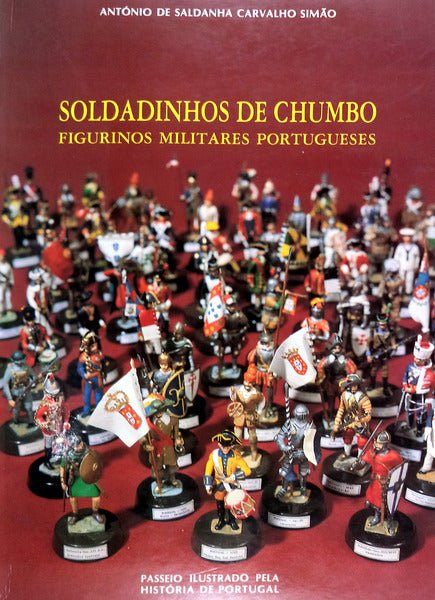 SOLDADINHOS DE CHUMBO. FIGURINOS MILITARES PORTUGUESES.