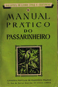 MANUAL PRÃTICO DO PASSARINHEIRO.