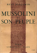MUSSOLINI ET SON PEUPLE.