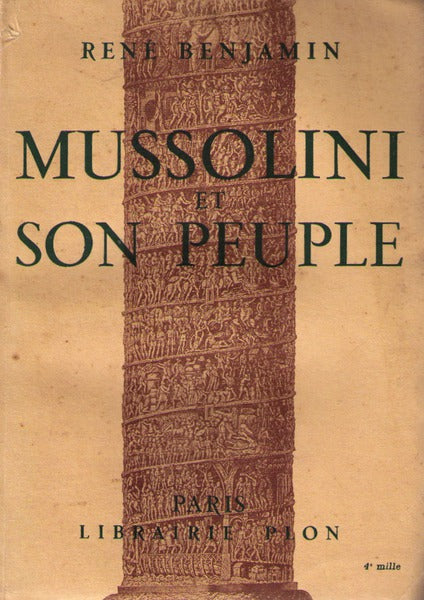MUSSOLINI ET SON PEUPLE.