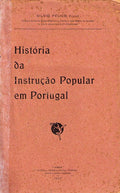HISTORIA DA INSTRUÃ‡ÃƒO POPULAR EM PORTUGAL.