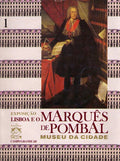 EXPOSIÃ‡ÃƒO COMEMORATIVA DO BICENTENÃRIO DA MORTE DO MARQUÃŠS DE POMBAL.
