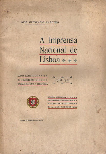 A IMPRENSA NACIONAL DE LISBOA. 1768-1912.