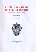HISTÃ“RIA DA GRAVURA ARTÃSTICA EM PORTUGAL.