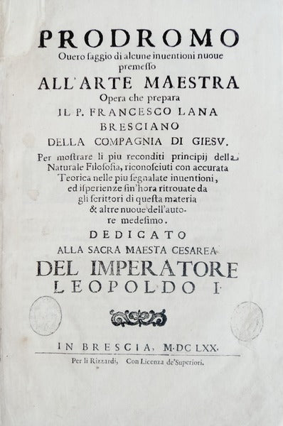 PRODROMO OUERO SAGGIO DI ALCUNE INUENTIONI NUOUE ALL' ARTE MAESTRA