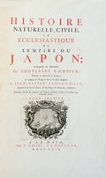 HISTOIRE NATURELLE, CIVILE, ET ECCLESIASTIQUE DE Lâ€™EMPIRE DU JAPON: