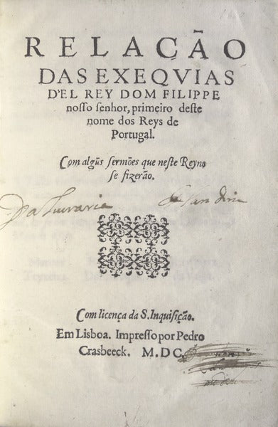 RELAÃ‡ÃƒO | DAS EXEQVIAS | Dâ€™EL REY DOM FILIPPE