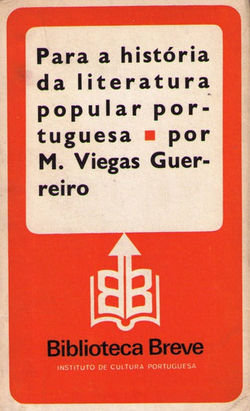 PARA A HISTÃ“RIA DA LITERATURA POPULAR PORTUGUESA.