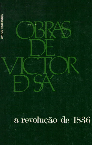 A REVOLUÃ‡ÃƒO DE SETEMBRO DE 1836. [3.Âª EDIÃ‡ÃƒO]