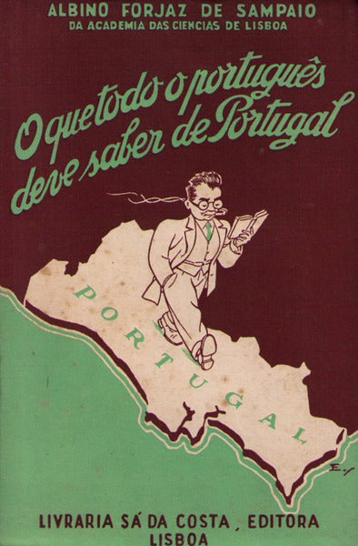 O QUE TODO O PORTUGÃŠS DEVE SABER DE PORTUGAL.