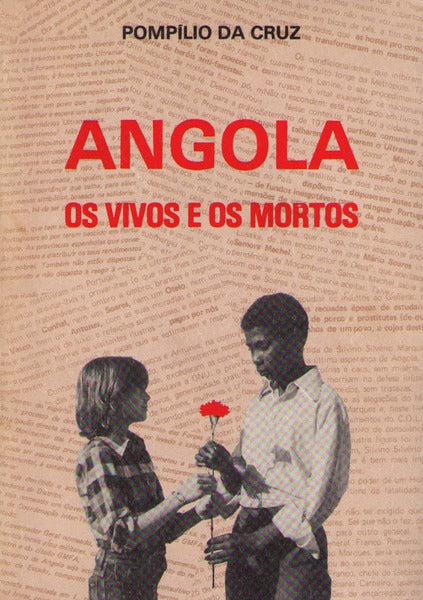 ANGOLA OS VIVOS E OS MORTOS.
