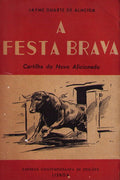 A FESTA BRAVA.