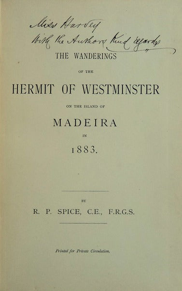 THE WANDERINGS OF THE HERMIT OF WESTMINSTER ON THE ISLAND OF MADEIRA IN 1883.