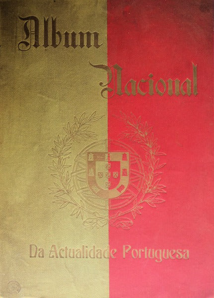 ALBUM NACIONAL DA ACTUALIDADE PORTUGUESA.