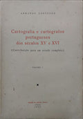 CARTOGRAFIA E CARTÃ“GRAFOS PORTUGUESES DOS SÃ‰CULOS XV E XVI.