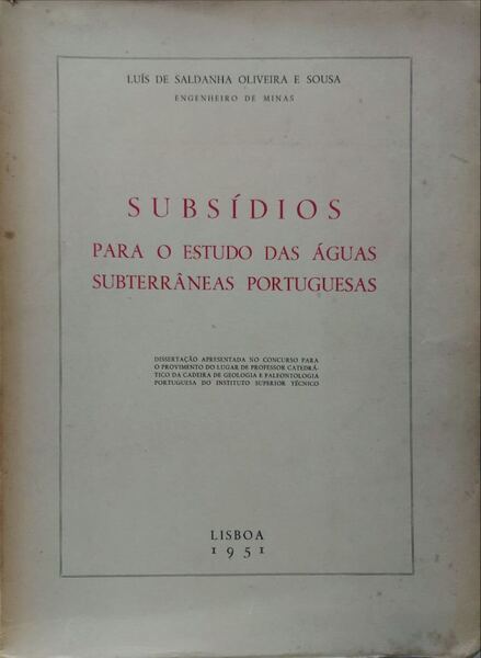 SUBSÃDIOS PARA O ESTUDO DAS ÃGUAS SUBTERRÃ‚NEAS PORTUGUESAS.