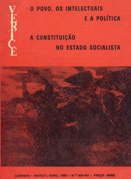 POVO (O) OS INTELECTUAIS E A POLÃTICA. A CONSTITUIÃ‡ÃƒO NO ESTADO SOCIALISTA.