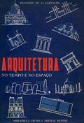 ARQUITETURA NO TEMPO E NO ESPAÃ‡O.