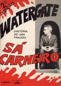 WATERGATE, SÃ CARNEIRO. [2.Âª EDIÃ‡ÃƒO]