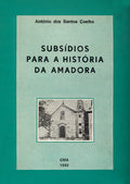 SUBSÃDIOS PARA A HISTÃ“RIA DA AMADORA.