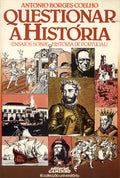 QUESTIONAR A HISTÃ“RIA.