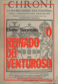 O REINADO DO VENTUROSO.