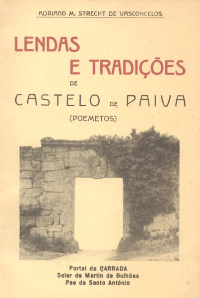 LENDAS E TRADIÃ‡Ã•ES DE CASTELO DE PAIVA.