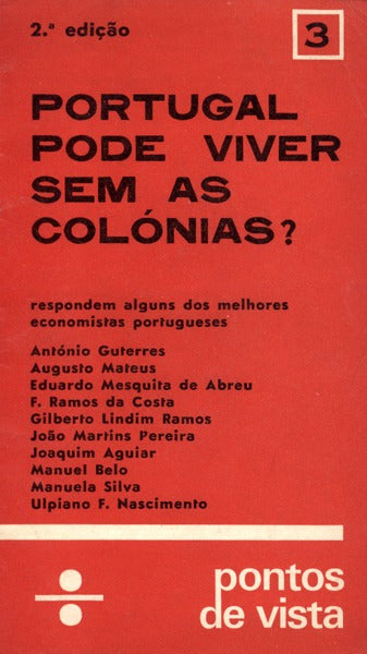 PORTUGAL PODE VIVER SEM AS COLÃ“NIAS?