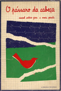 O PÃSSARO DA CABEÃ‡A.