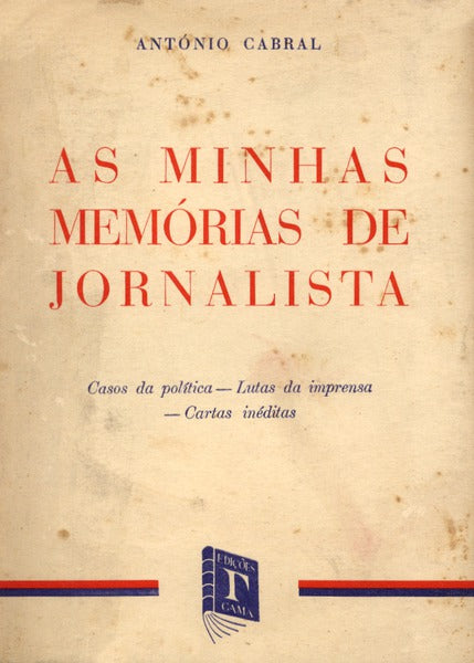 AS MINHAS MEMÃ“RIAS DE JORNALISTA.
