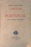 CONTOS DE PORTUGAL. (Traz-os-Montes, Beira-Baixa).