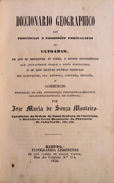 DICCIONARIO GEOGRAPHICO DAS PROVINCIAS E POSSESSÃ•ES PORTUGUEZAS NO ULTRAMAR.