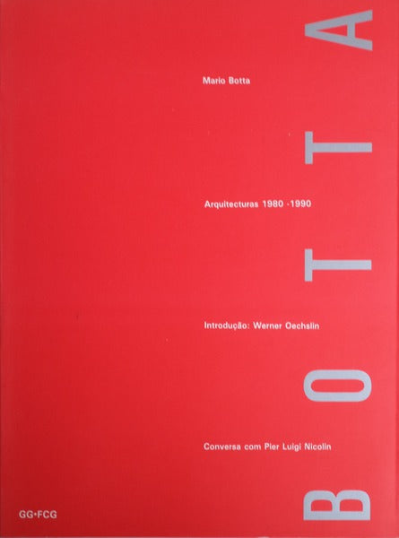 MARIO BOTTA. ARQUITECTURAS 1980-1990.